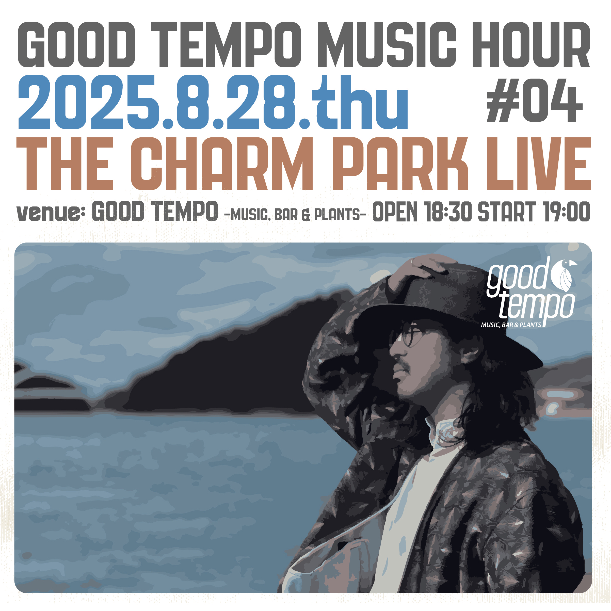 GOOD TEMPO MUSIC HOUR #04 THE CHARM PARK LIVE