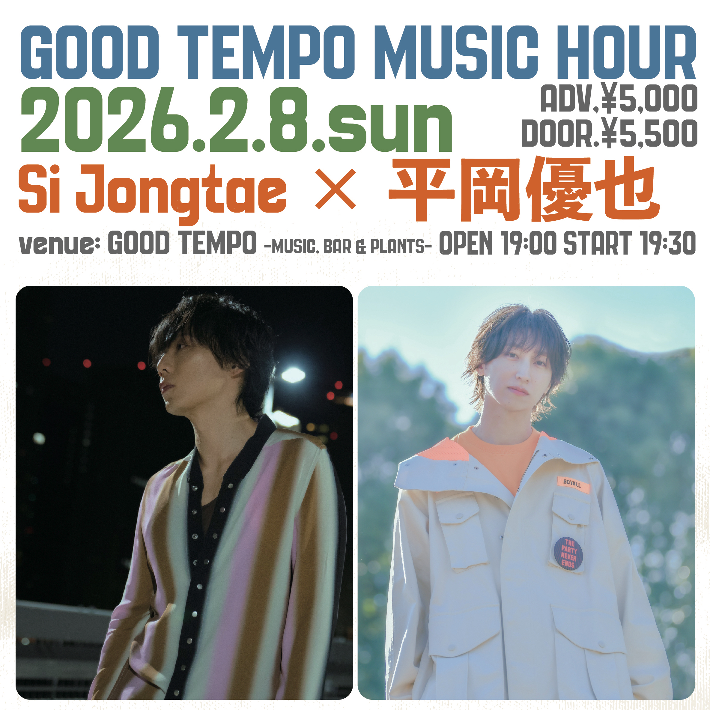 GOOD TEMPO MUSIC HOUR<br>Si Jongtae × 平岡優也