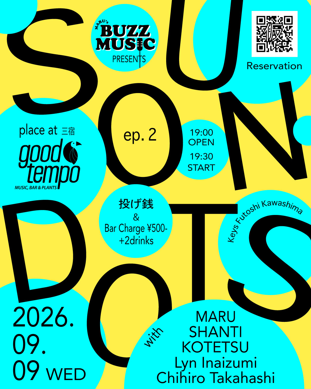 MARU’s BUZZ MUSIC presents <br>SOUNDOTS ep.2