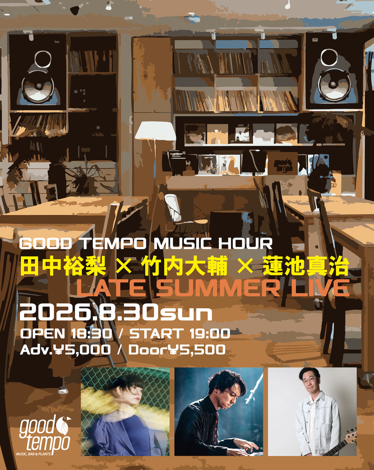 GOOD TEMPO MUSIC HOUR <br>田中裕梨 × 竹内大輔 × 蓮池真治